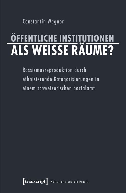 Produktbild: &Ouml;ffentliche Institutionen als wei&szlig;e R&auml;ume?