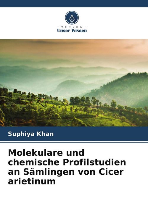 Produktbild: Molekulare und chemische Profilstudien an S&auml;mlingen von Cicer arietinum