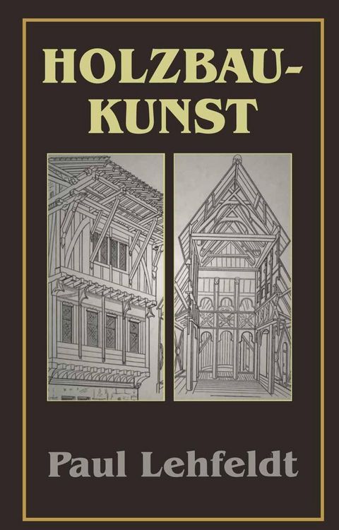 Produktbild: Die Holzbaukunst