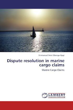 Produktbild: Ajayi, E: Dispute resolution in marine cargo claims