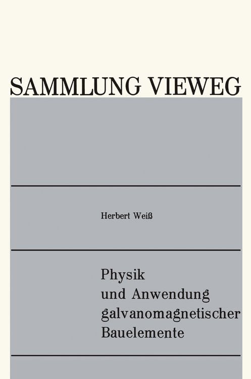 Produktbild: Physik und Anwendung galvanomagnetischer Bauelemente
