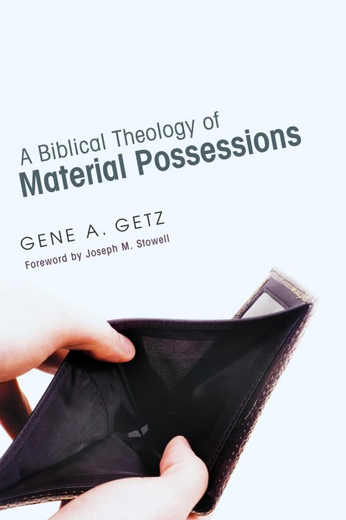 Produktbild: A Biblical Theology of Material Possessions