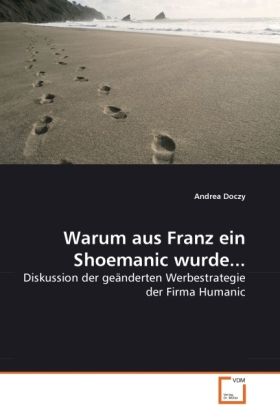 Produktbild: Doczy, A: Warum aus Franz ein Shoemanic wurde...