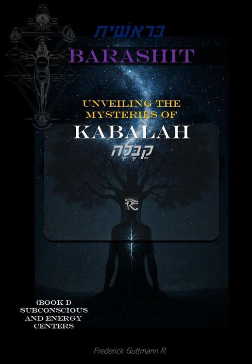 Produktbild: Barashit - Unveiling The Mysteries Of Kabbalah Book I: Subconsciousness and Energy Centers