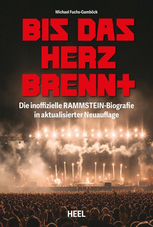 Produktbild: Bis das Herz brennt (Aktualisierte Neuauflage)