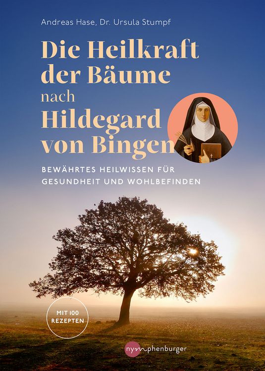 Produktbild: Die Heilkraft der B&auml;ume nach Hildegard von Bingen
