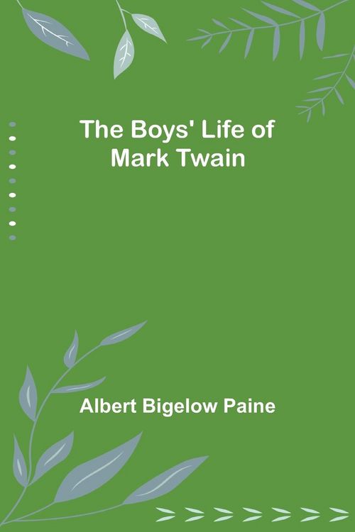 Produktbild: The Boys' Life of Mark Twain