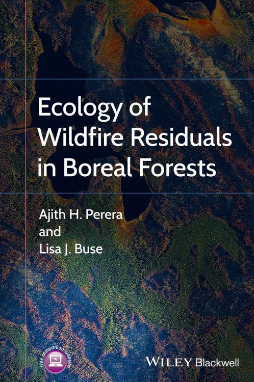 Produktbild: Ecology of Wildfire Residuals in Boreal Forests