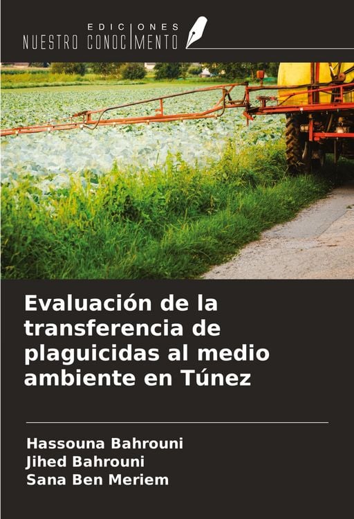 Produktbild: Evaluaci&oacute;n de la transferencia de plaguicidas al medio ambiente en T&uacute;nez
