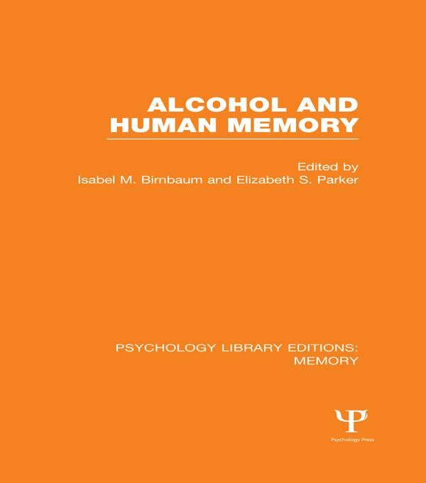 Produktbild: Alcohol and Human Memory (PLE: Memory)