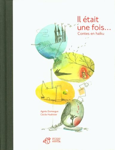 Produktbild: Il &eacute;tait une fois... : contes en ha&iuml;ku