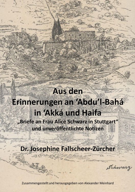 Produktbild: Aus den Erinnerungen an Abdu'l-Bah&aacute; in Akk&aacute; und Haifa