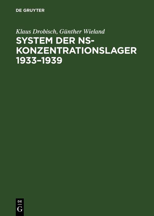 Produktbild: System der NS-Konzentrationslager 1933-1939