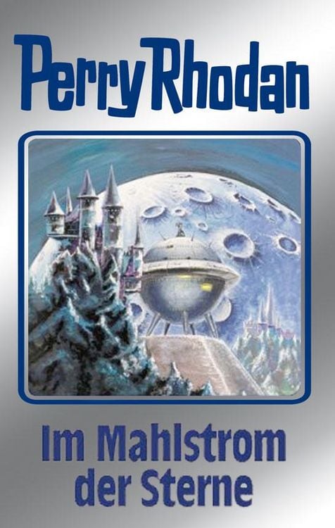 Produktbild: Perry Rhodan 77: Im Mahlstrom der Sterne (Silberband)