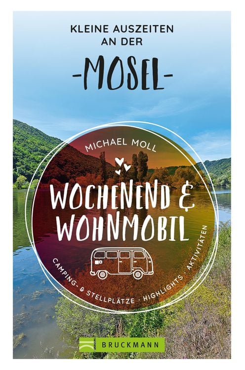 Produktbild: Wochenend und Wohnmobil - Kleine Auszeiten an der Mosel