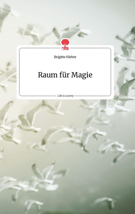 Produktbild: Raum für Magie. Life is a Story - story.one