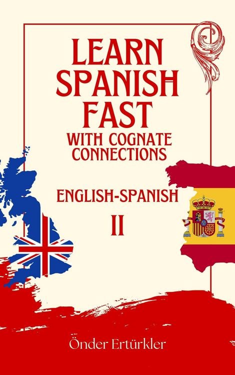 Produktbild: Cognate Connections English and Spanish Cognates and Sentence Examples For Language Learners Ii
