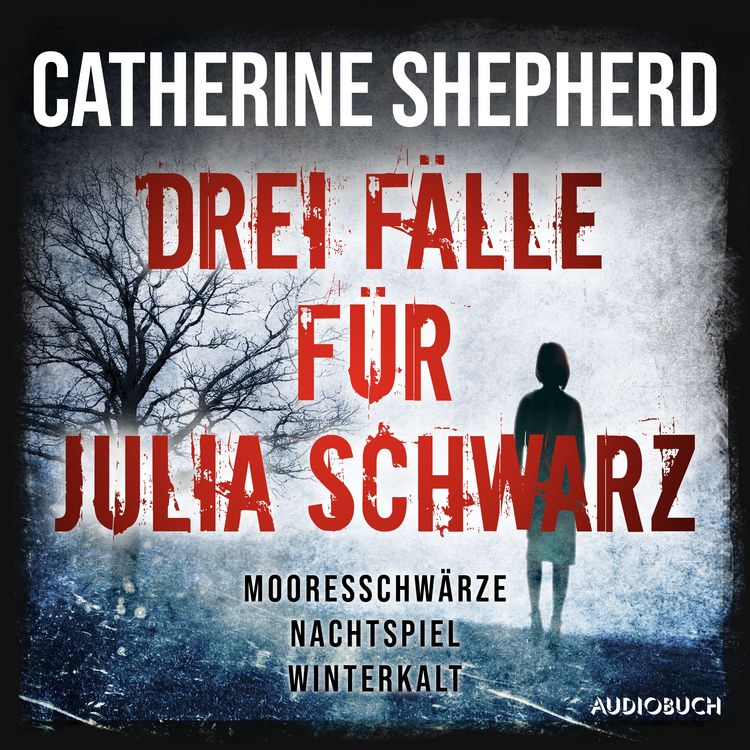 Produktbild: Drei F&auml;lle f&uuml;r Julia Schwarz &ndash; Mooresschw&auml;rze, Nachtspiel, Winterkalt