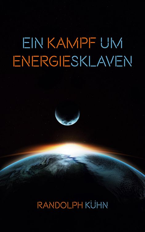 Produktbild: Ein Kampf um Energiesklaven