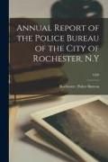 Produktbild: Annual Report of the Police Bureau of the City of Rochester, N.Y; 1929