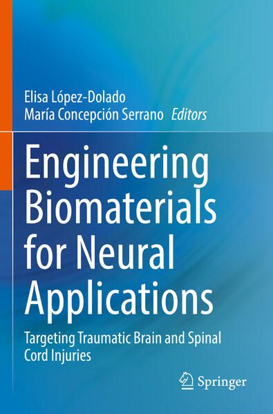 Produktbild: Engineering Biomaterials for Neural Applications