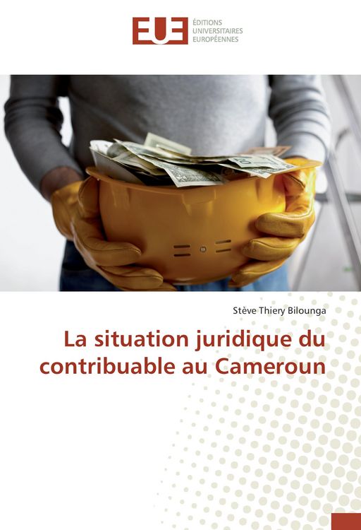 Produktbild: La situation juridique du contribuable au Cameroun