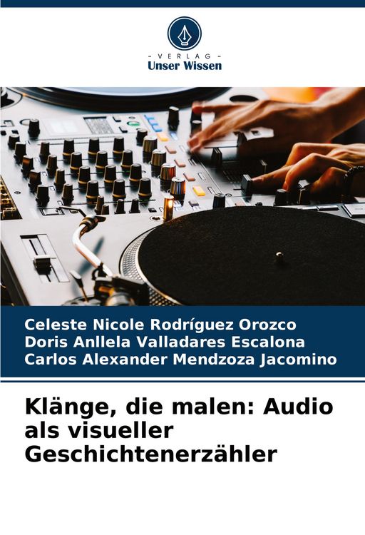 Produktbild: Kl&auml;nge, die malen: Audio als visueller Geschichtenerz&auml;hler