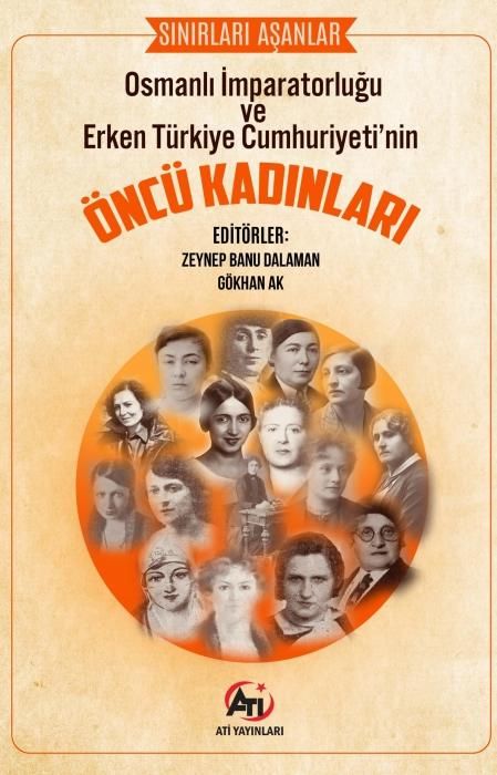 Produktbild: Osmanli Imparatorlugu ve Erken T&uuml;rkiye Cumhuriyetinin &Ouml;nc&uuml; Kadinlari
