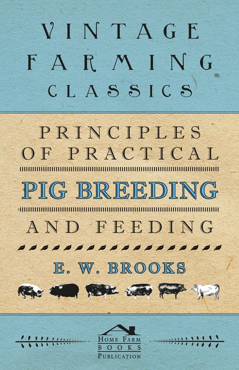 Produktbild: Principles of Practical Pig Breeding and Feeding