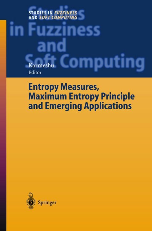 Produktbild: Entropy Measures, Maximum Entropy Principle and Emerging Applications