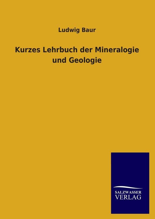 Produktbild: Kurzes Lehrbuch der Mineralogie und Geologie