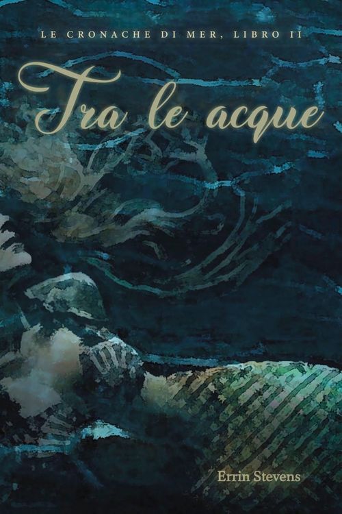 Produktbild: Tra le acque (Le cronache di Mer)