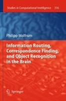 Produktbild: Information Routing, Correspondence Finding, and Object Recognition in the Brain