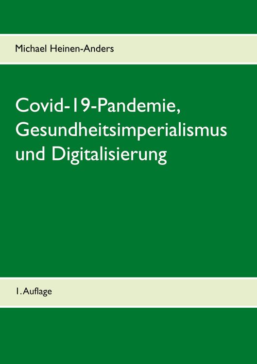 Produktbild: Covid-19-Pandemie, Gesundheitsimperialismus und Digitalisierung