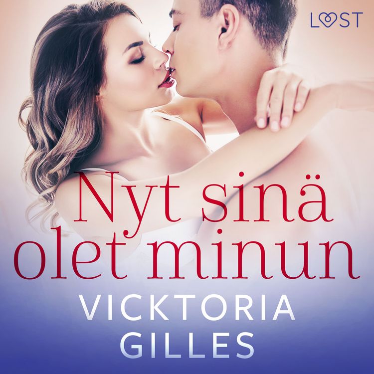 Produktbild: Nyt sin&auml; olet minun - eroottinen novelli