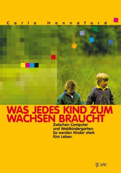 Produktbild: Was jedes Kind zum Wachsen braucht
