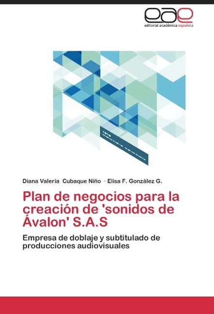 Produktbild: Plan de negocios para la creaci&oacute;n de 'sonidos de &Aacute;valon' S.A.S