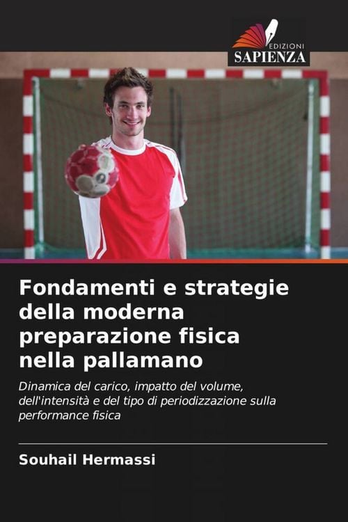 Produktbild: Fondamenti e strategie della moderna preparazione fisica nella pallamano