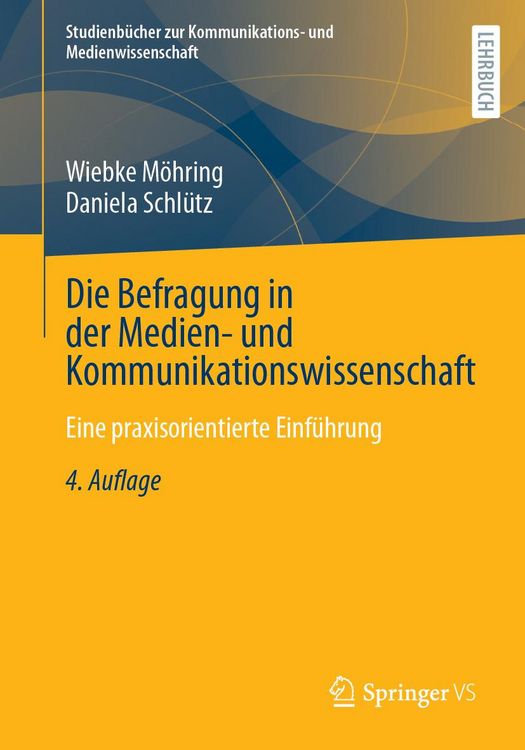 Produktbild: Die Befragung in der Medien- und Kommunikationswissenschaft