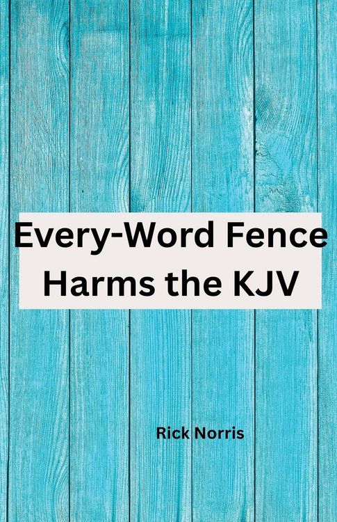 Produktbild: Every-Word Fence Harms the KJV
