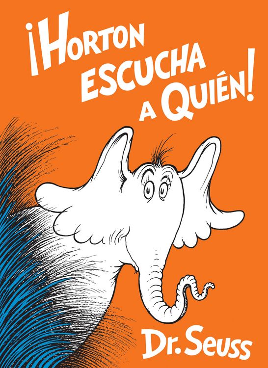Produktbild: Seuss: Horton Escucha a Qui&eacute;n! (Horton Hears a Who! Spanish