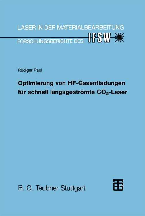 Produktbild: Optimierung von HF-Gasentladungen f&uuml;r schnell l&auml;ngsgestr&ouml;mte CO2-Laser