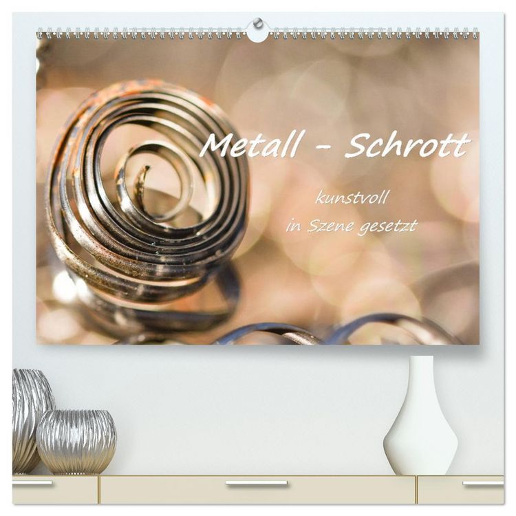 Produktbild: Metall - Schrott kunstvoll in Szene gesetzt (hochwertiger Premium Wandkalender 2026 DIN A2 quer), Kunstdruck in Hochglanz