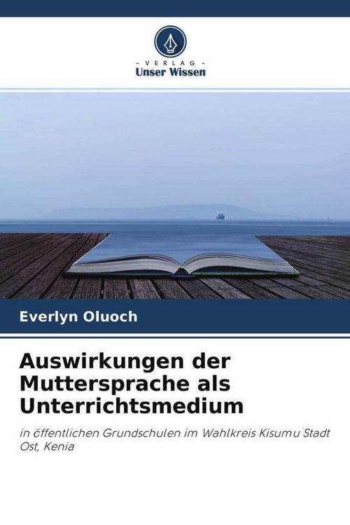 Produktbild: Auswirkungen der Muttersprache als Unterrichtsmedium