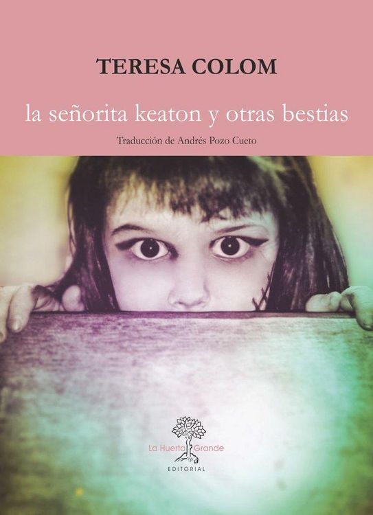 Produktbild: La Se&ntilde;orita Keaton Y Otras Bestias