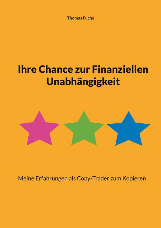 Produktbild: Ihre Chance zur Finanziellen Unabh&auml;ngigkeit