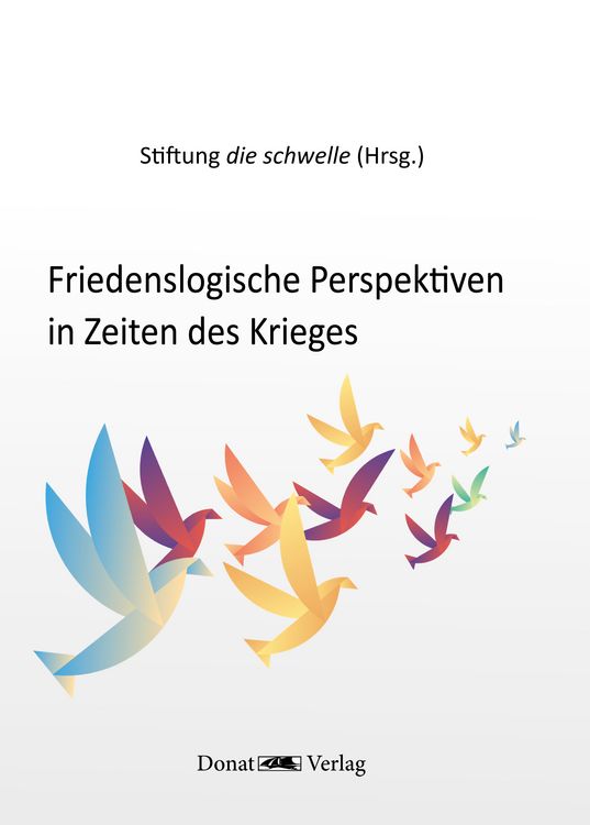 Produktbild: Friedenslogische Perspektiven in Zeiten des Krieges