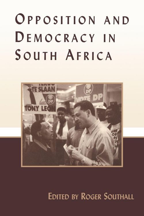 Produktbild: Opposition and Democracy in South Africa