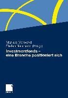 Produktbild: Investmentfonds - eine Branche positioniert sich