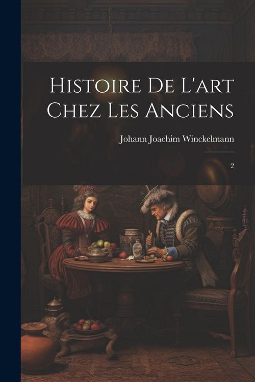 Produktbild: Histoire de l'art chez les anciens: 2